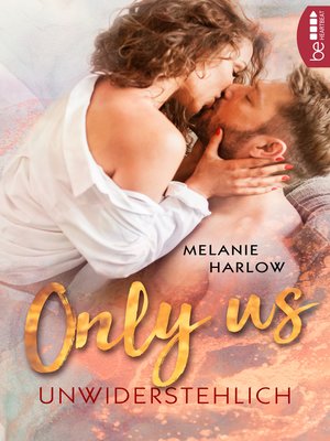 cover image of Only Us--Unwiderstehlich